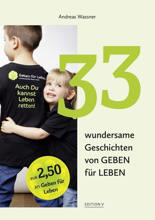 Produktbild: 33 wundersame Geschichten von GEBEN f&uuml;r LEBEN