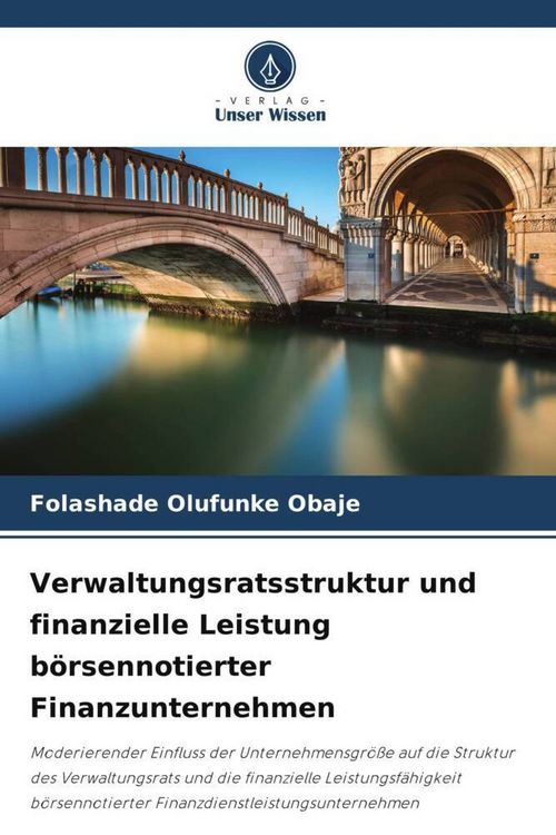 Produktbild: Verwaltungsratsstruktur und finanzielle Leistung b&ouml;rsennotierter Finanzunternehmen