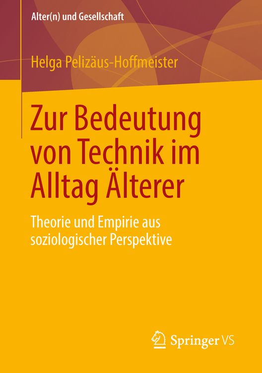 Produktbild: Zur Bedeutung von Technik im Alltag &Auml;lterer