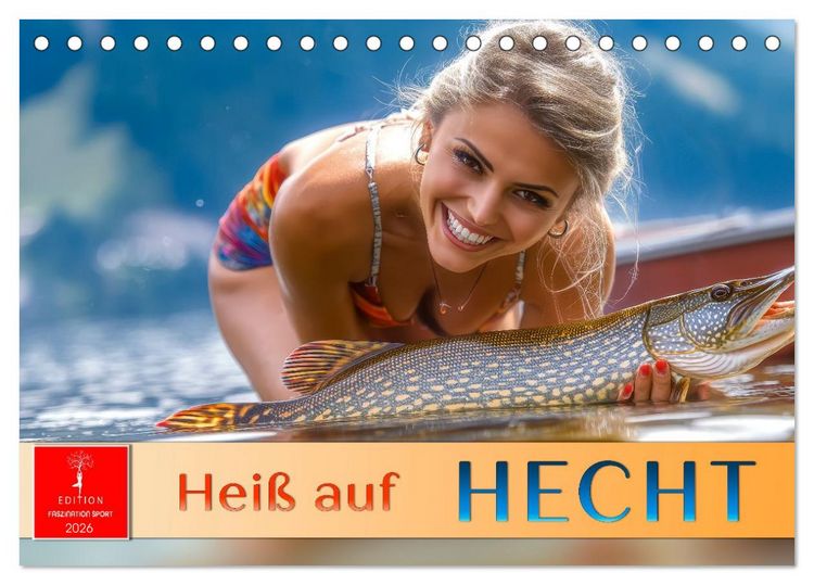 Produktbild: Hei&szlig; auf Hecht (Tischkalender 2026 DIN A5 quer), CALVENDO Monatskalender