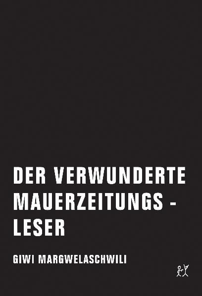 Produktbild: Der verwunderte Mauerzeitungsleser