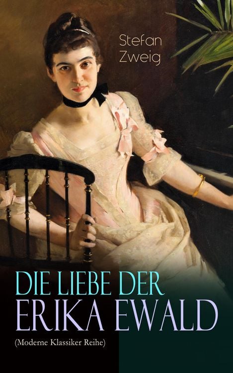 Produktbild: Die Liebe der Erika Ewald (Moderne Klassiker Reihe)
