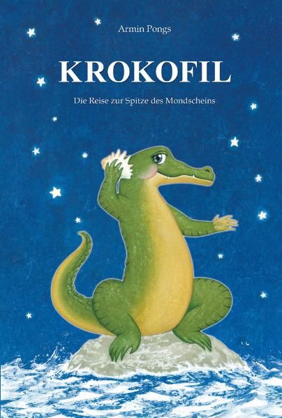 Produktbild: KROKOFILS Reise zur Spitze des Mondscheins