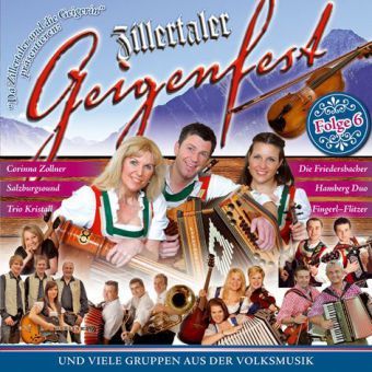 Produktbild: Zillertaler Geigenfest-Folge 6
