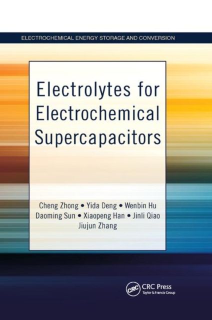 Produktbild: Zhong, C: Electrolytes for Electrochemical Supercapacitors