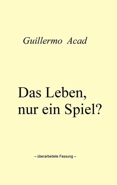 Produktbild: Das Leben, nur ein Spiel?