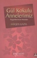 Produktbild: G&uuml;l Kokulu Annelerimiz