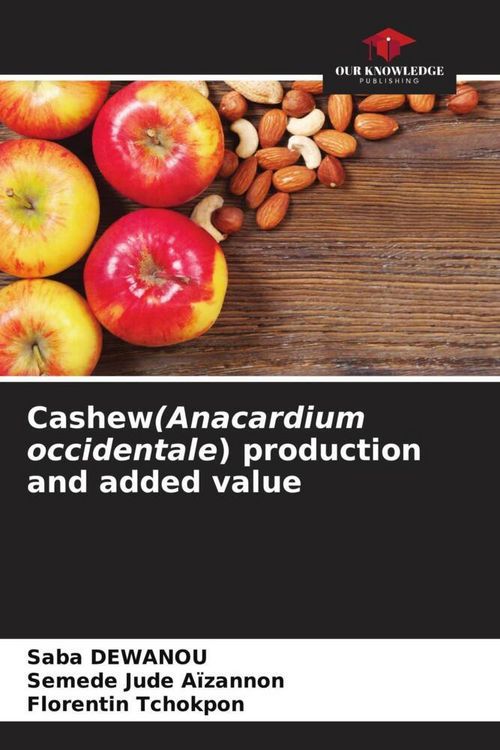 Produktbild: Cashew(Anacardium occidentale) production and added value