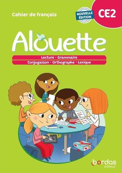 Produktbild: Alouette, cahier de fran&ccedil;ais, CE2 : lecture, grammaire, conjugaison,