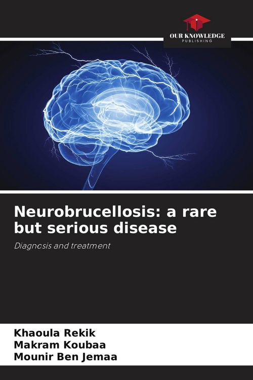 Produktbild: Neurobrucellosis: a rare but serious disease
