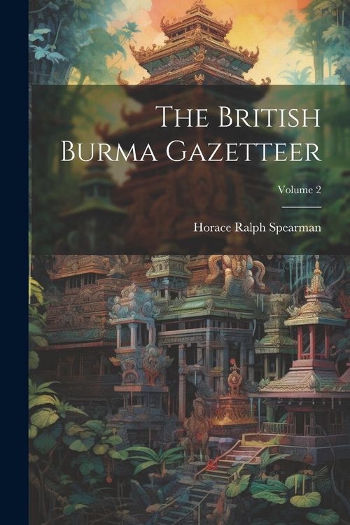 Produktbild: The British Burma Gazetteer; Volume 2