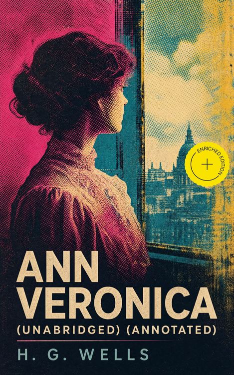 Produktbild: Ann Veronica (Unabridged) (Annotated)