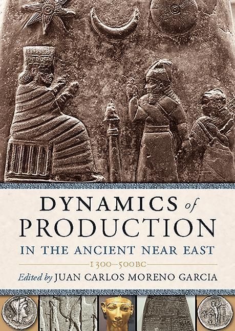 Produktbild: Dynamics of Production in the Ancient Near East
