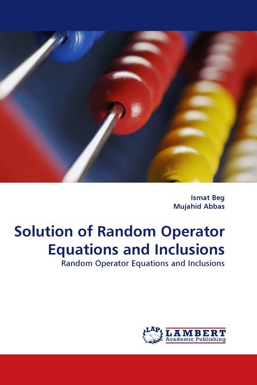 Produktbild: Solution of Random Operator Equations and Inclusions