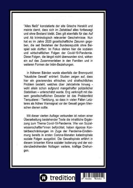 Produktbild: Die Spirale der Gewaltkriminalit&auml;t IV / 4., neu bearbeitete Auflage