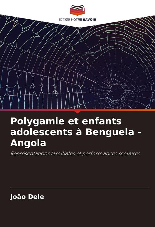 Produktbild: Polygamie et enfants adolescents &agrave; Benguela - Angola