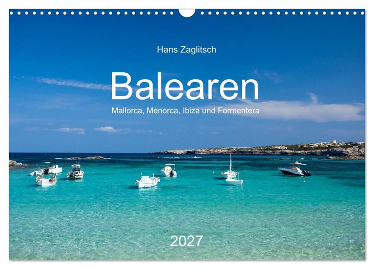 Produktbild: Balearen - Mallorca, Menorca, Ibiza und Formentera (Wandkalender 2027 DIN A3 quer), CALVENDO Monatskalender