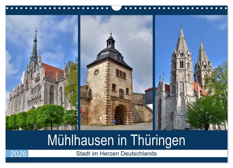 Produktbild: M&uuml;hlhausen in Th&uuml;ringen - Stadt im Herzen Deutschlands (Wandkalender 2026 DIN A3 quer), CALVENDO Monatskalender