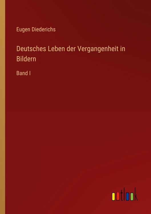 Produktbild: Deutsches Leben der Vergangenheit in Bildern