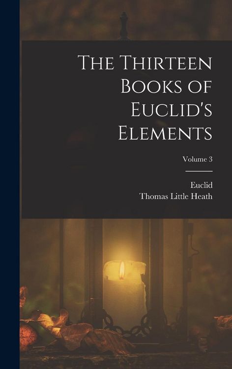 Produktbild: The Thirteen Books of Euclid's Elements; Volume 3