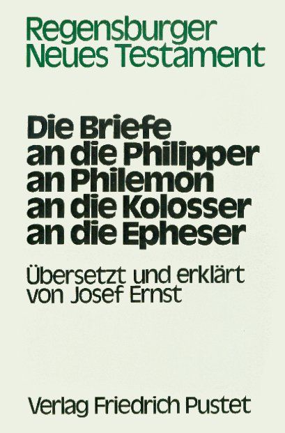 Produktbild: Die Briefe an die Philipper, an Philemon, an die Kolosser, an die Epheser