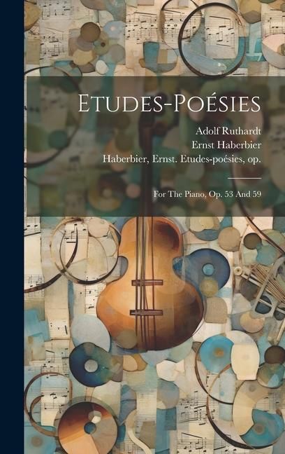 Produktbild: Etudes-po&eacute;sies: For The Piano, Op. 53 And 59