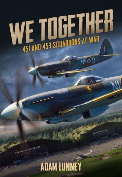 Produktbild: We Together: 451 and 453 Squadrons