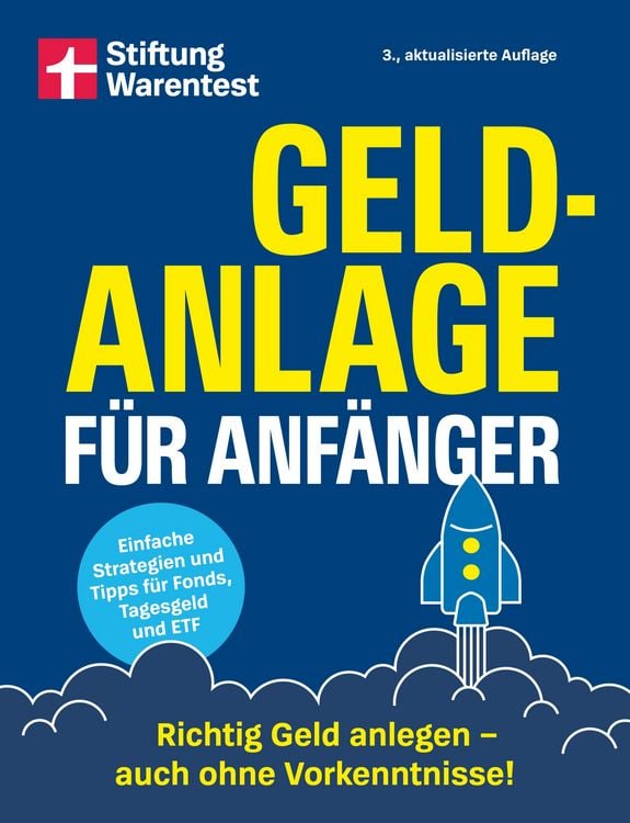 Produktbild: Geldanlage f&uuml;r Anf&auml;nger - Ihr Leitfaden f&uuml;r sichere und rentable Investments