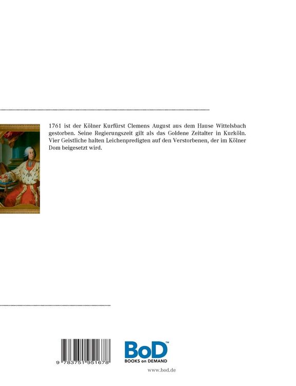 Produktbild: Begr&auml;bnis und Leichenfeiern des K&ouml;lner Kurf&uuml;rsten Clemens August 1761