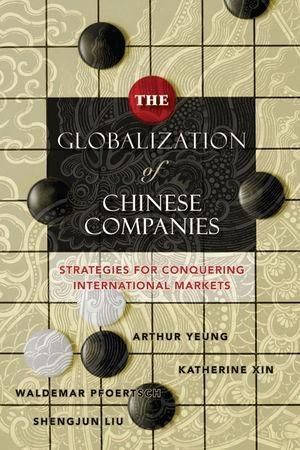 Produktbild: The Globalization of Chinese Companies