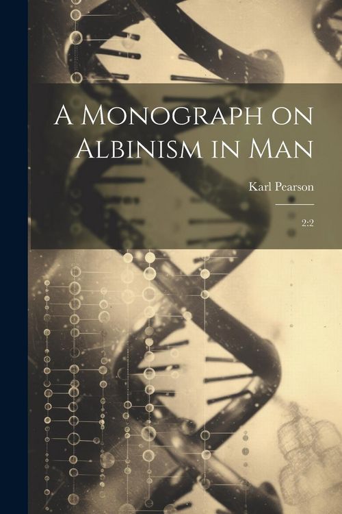 Produktbild: A Monograph on Albinism in Man: 2:2