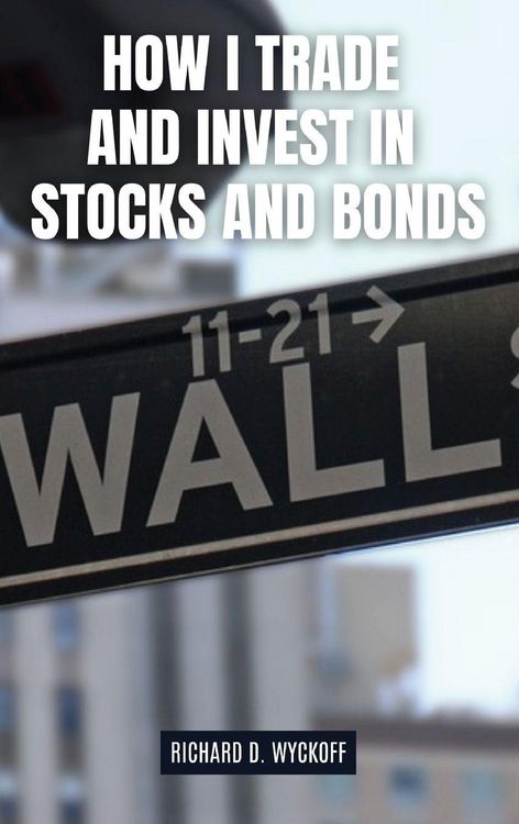 Produktbild: How I Trade and Invest in Stocks and Bonds
