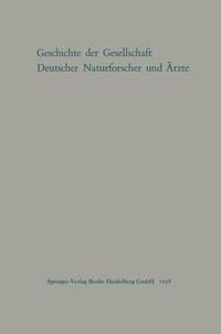 Produktbild: Geschichte der Gesellschaft Deutscher Naturforscher und &Auml;rzte