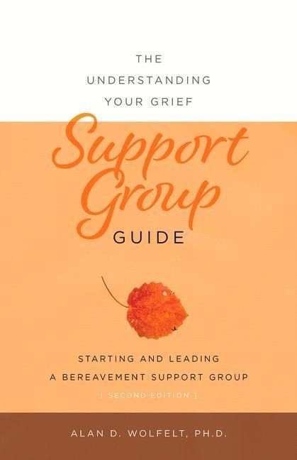 Produktbild: The Understanding Your Grief Support Group Guide