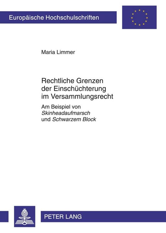 Produktbild: Rechtliche Grenzen der Einsch&uuml;chterung im Versammlungsrecht