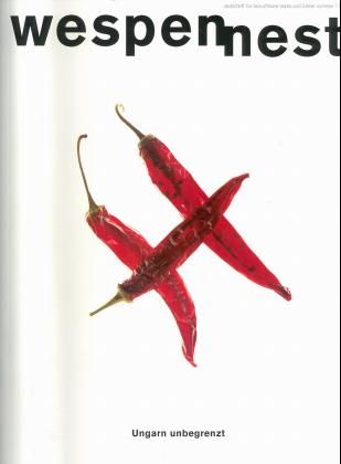 Produktbild: Wespennest. Zeitschrift f&uuml;r brauchbare Texte und Bilder / Literatur aus Ungarn