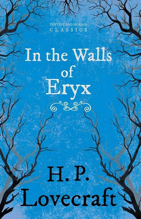 Produktbild: In the Walls of Eryx (Fantasy and Horror Classics) ; With a Dedication by George Henry Weiss