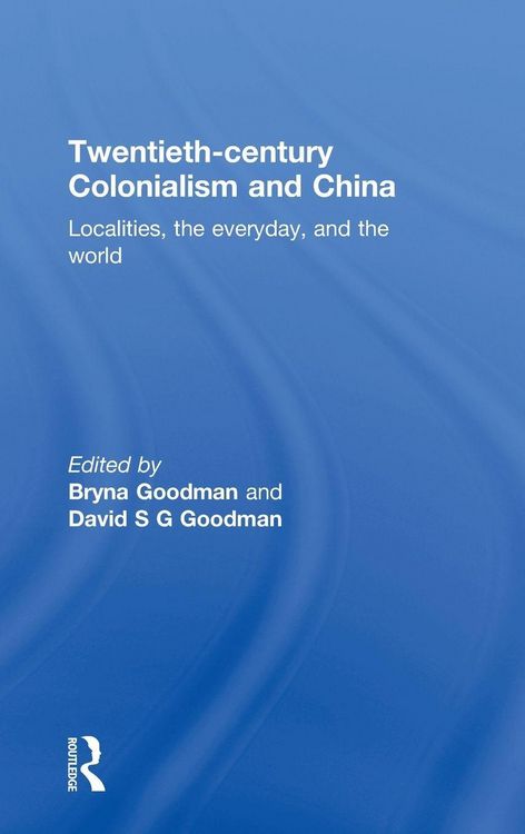 Produktbild: Twentieth Century Colonialism and China