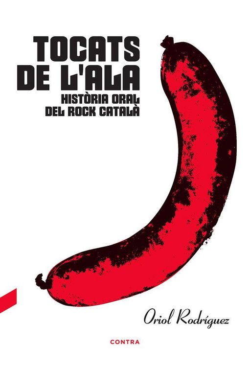 Produktbild: Tocats de l'ala : hist&ograve;ria oral del rock catal&agrave;
