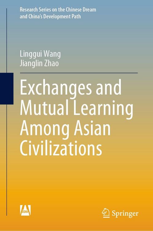 Produktbild: Exchanges and Mutual Learning Among Asian Civilizations