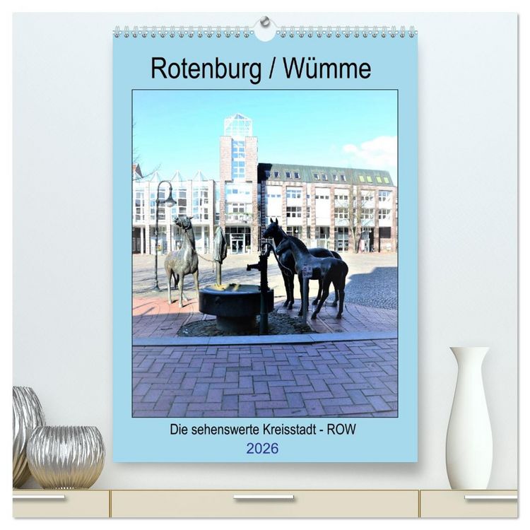 Produktbild: Rotenburg / W&uuml;mme - 2026 (hochwertiger Premium Wandkalender 2026 DIN A2 hoch), Kunstdruck in Hochglanz