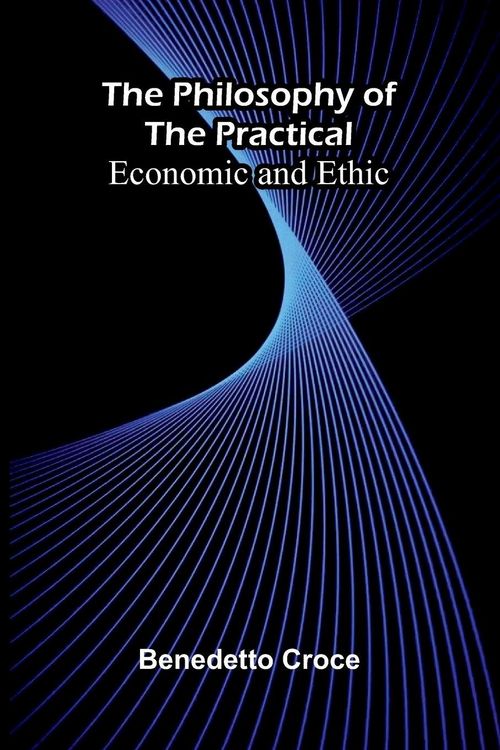 Produktbild: The Philosophy of the Practical