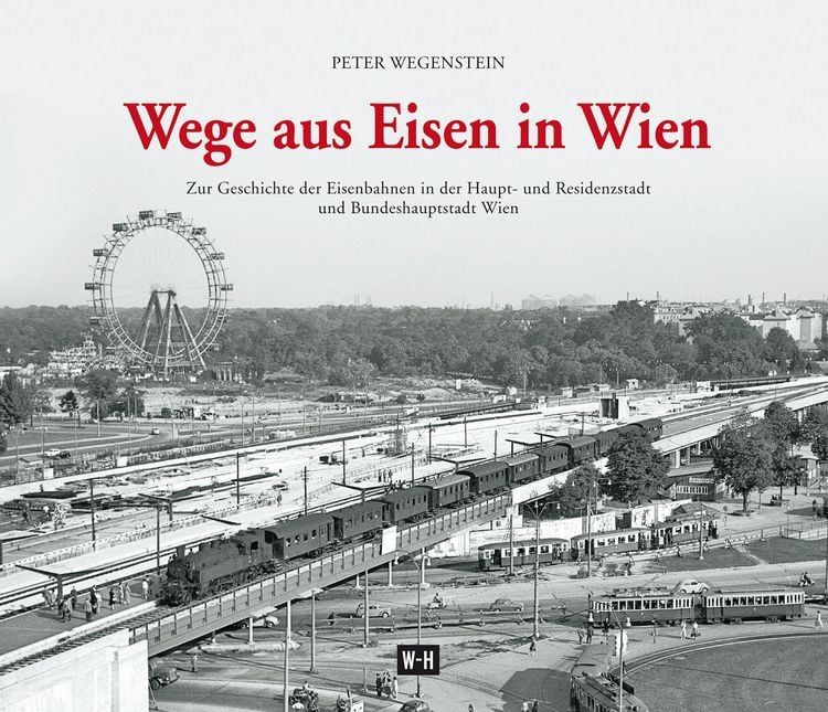 Produktbild: Wege aus Eisen in Wien