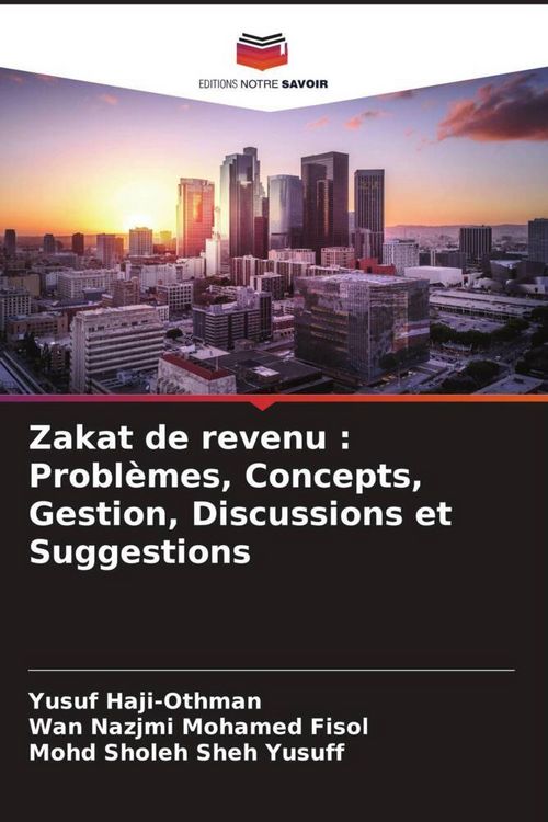 Produktbild: Zakat de revenu : Probl&egrave;mes, Concepts, Gestion, Discussions et Suggestions