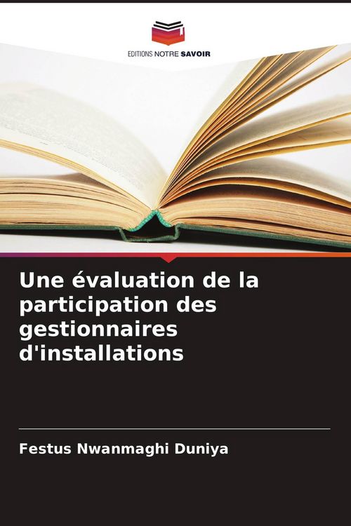Produktbild: Une &eacute;valuation de la participation des gestionnaires d'installations