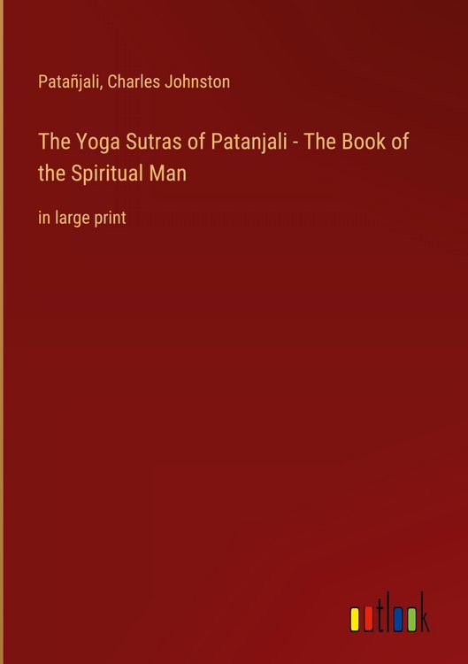 Produktbild: The Yoga Sutras of Patanjali - The Book of the Spiritual Man
