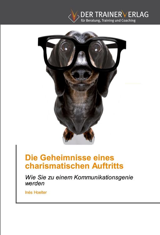 Produktbild: Die Geheimnisse eines charismatischen Auftritts