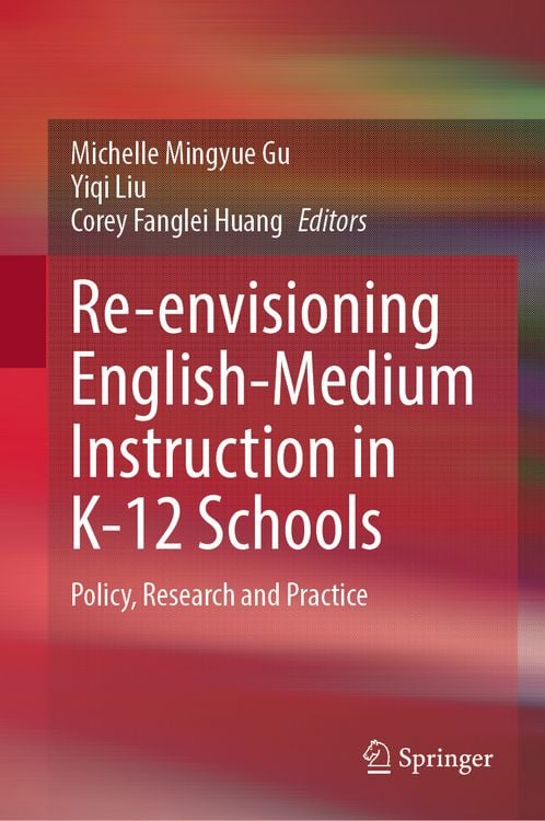 Produktbild: Re-envisioning English-Medium Instruction in K-12 Schools