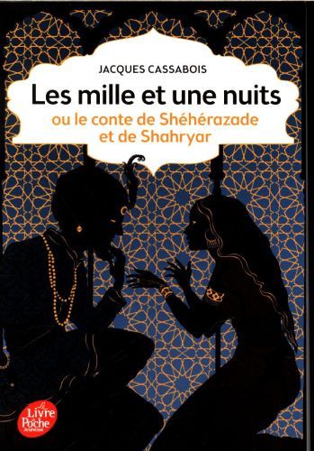 Produktbild: Les mille et une nuits ou Le conte de Sh&eacute;h&eacute;razade et de Shahryar