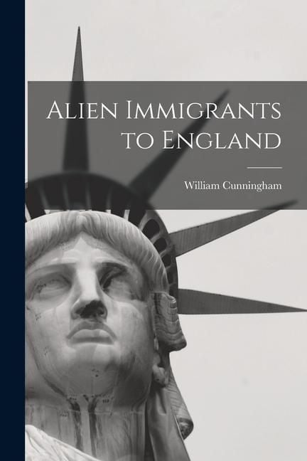Produktbild: Alien Immigrants to England